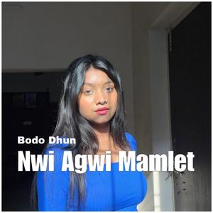 Nwi Agwi Mamlet