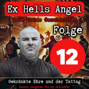 True Crime Geschichten: Ex Hells Angel Folge 12, Pt. 1