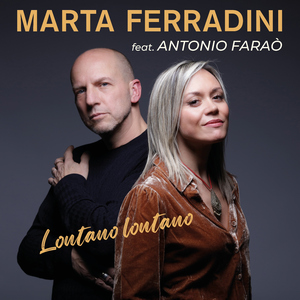 Lontano lontano (feat. Antonio Faraò)