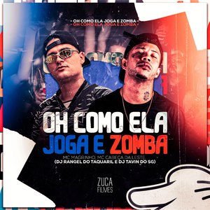Oh Como Ela Joga e Zomba
