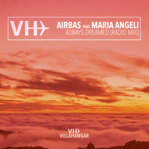 Always Dreamed Feat. Maria Angeli