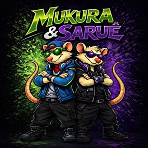 MUKURA & SARUÊ!