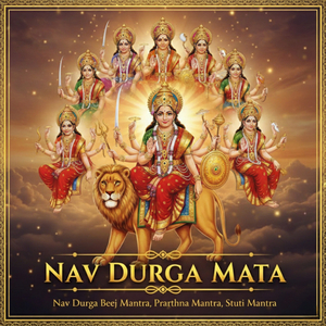 Nav Durga (Beej Mantra,Prarthana Mantra,Stuti Mantra)