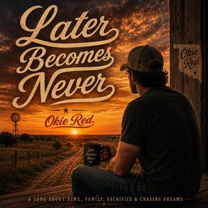 Later Becomes Never
