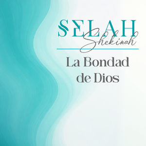 La Bondad de Dios