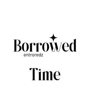 Borrowed Time