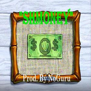 Shmoney