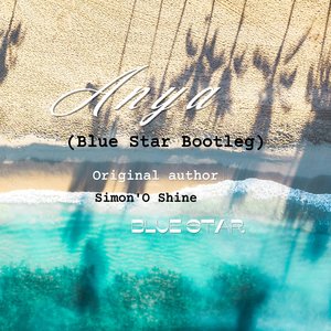 Anya(Blue Star Bootleg)