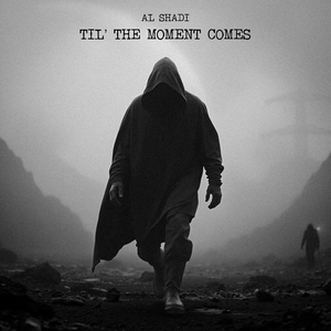 Til the Moment Comes