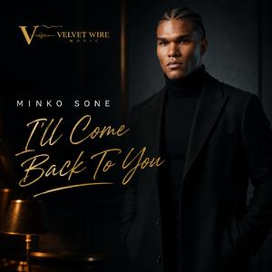 I'll Come Back To You