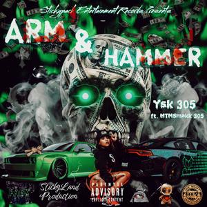 Arm & Hammer (feat. MtmSmakk 305)