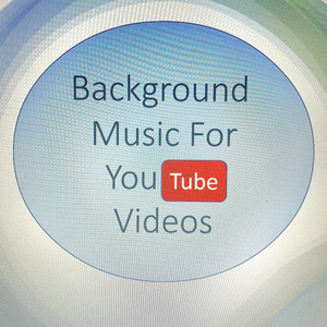 Background Music for Youtube Videos