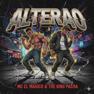 ALTERAO (feat. The King Pacha)