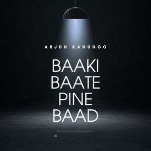 Baaki Baate Pine Baad