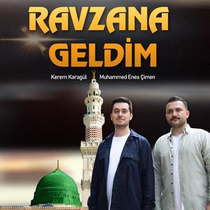 Ravzana Geldim (feat. Kerem Karagül)