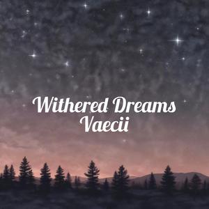 Withered Dreams