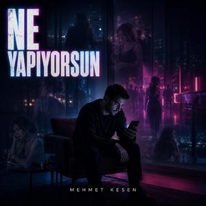 Ne Yapıyorsun