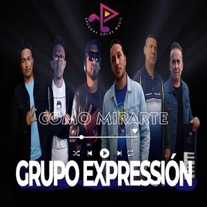 Como Mirarte (feat. Grupo Expressión)