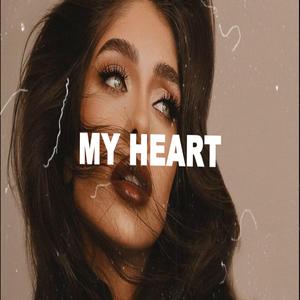 MY HEART