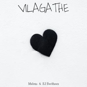 Vilagathe (feat. EJ Brothers)