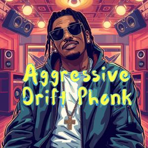 Aggressive Drift Phonk