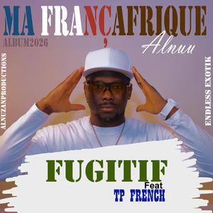 FUGITIF (feat. TP French) (Prélude)