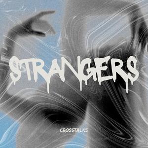 Strangers