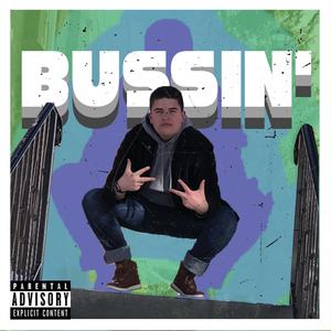 BUSSIN (feat. CarlinX2)