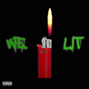 We Lit (feat. Jca$h & Jay Leebra)
