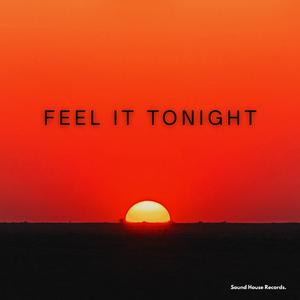 Feel It Tonight