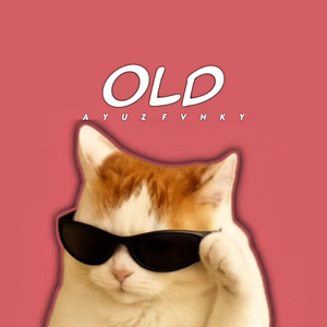 OLD