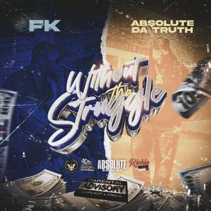 Without Da Struggle