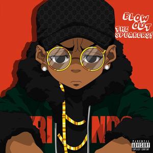 Blow Out The Speakers