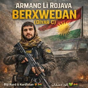 Armanc li Rojava Berxwdan (Dîyar C)