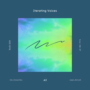 Iterating Voices (Remastered)