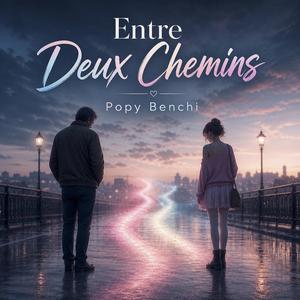 Entre Deux Chemins
