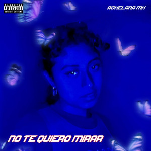 No te quiero mirar