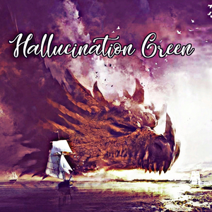 Hallucination Green