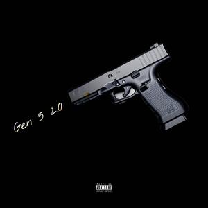 Gen 5 2.0 (feat. AK 5ifty4our)
