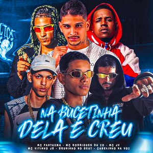Na Bucetinha Dela É Creu
