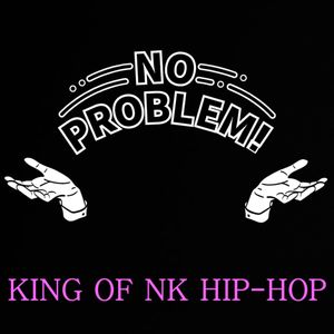 KING OF NK HIP-HOP