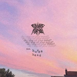 do i stay on your mind? (feat. Horse Head)