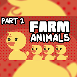 Farm Animals, Pt. 2
