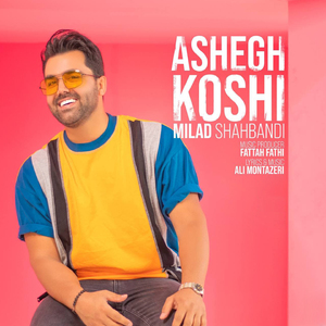 Ashegh Koshi