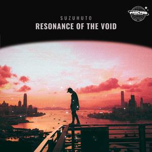 Resonance Of The Void