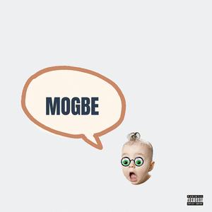 Mogbe (feat. Trdollar Y)