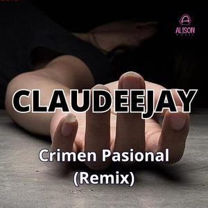 Crimen Pasional (Remix)