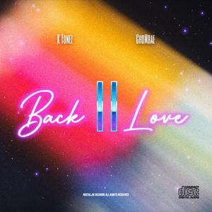 Back 2 Love (feat. ChoMbae)