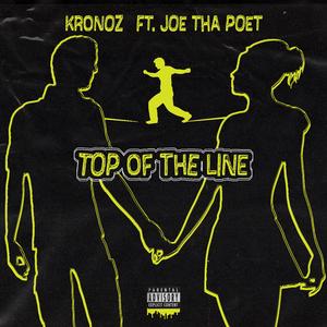 Top of the Line (feat. Joe ThaPoet)