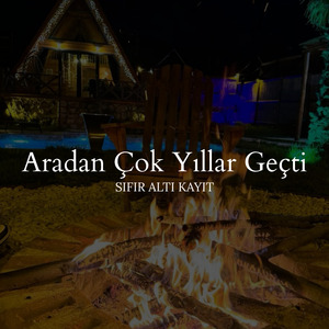 Aradan Çok Yıllar Geçti (Saz Versiyon)